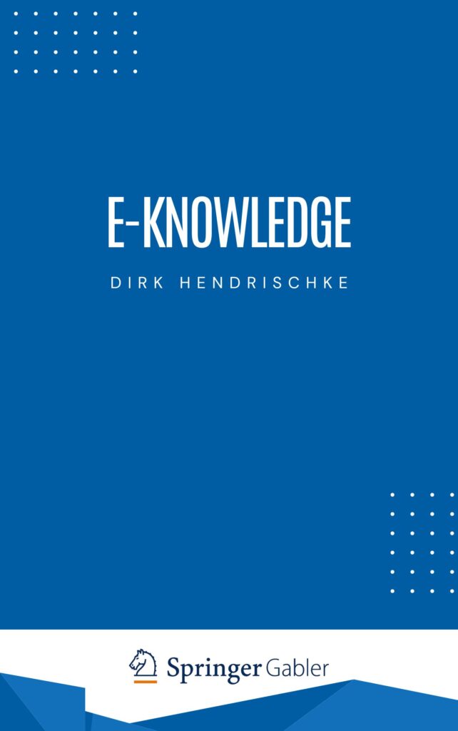 E-Knowledge - Dirk Hendrischke