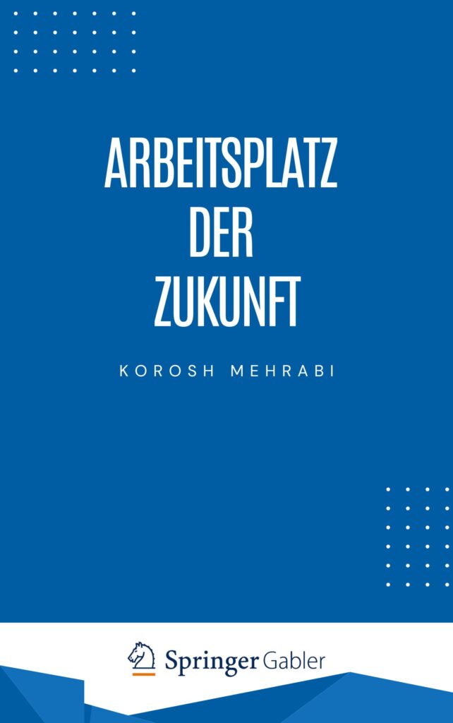 Arbeitsplatz der Zukunft - Korosh Mehrabi