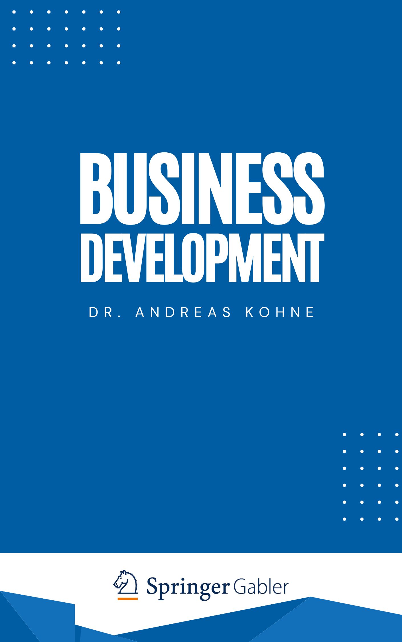 Business Development - Dr. Andreas Kohne