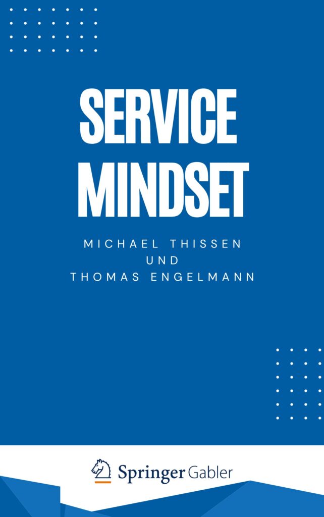 Service Mindset - Michael Thissen und Thomas Engelmann