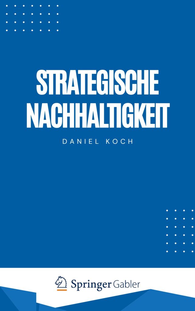 Strategische Nachhaltigkeit - Daniel Koch